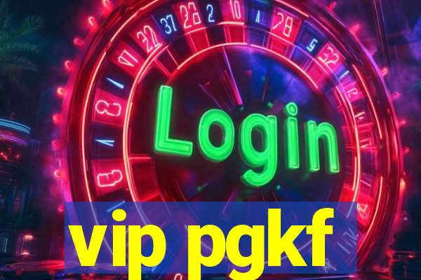 vip pgkf